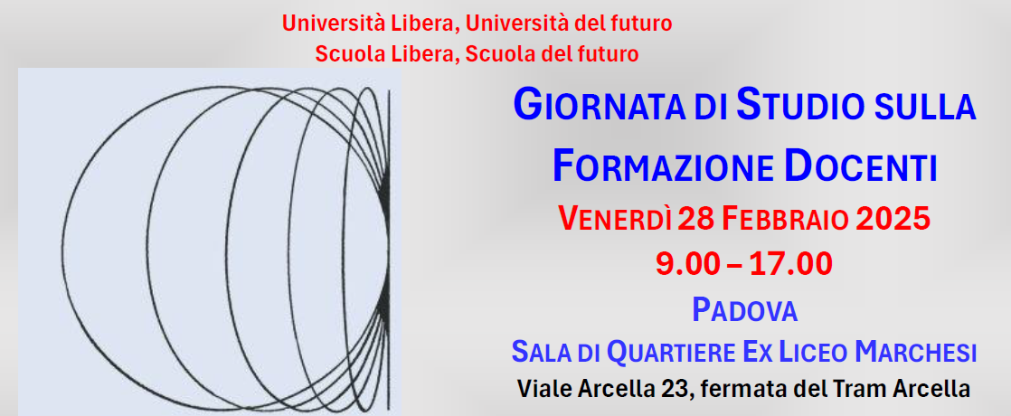 CONVEGNO SULLE TEMATICHE LEGATE ALLA “FORMAZIONE” DEI DOCENTI NELLA SCUOLA E NELL’UNIVERSITA’: UNA VISIONE CRITICA