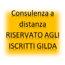 Consulenza a distanza - RISERVATO AGLI ISCRITTI GILDA